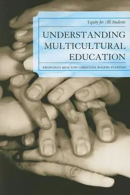 Multikulturelle Bildung verstehen: Chancengleichheit für alle Schüler - Understanding Multicultural Education: Equity for All Students