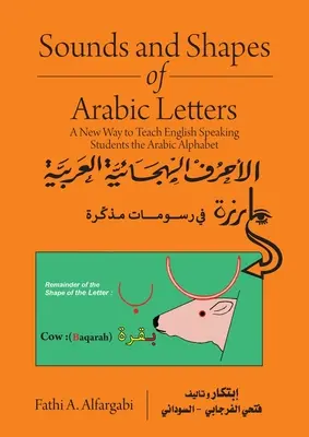 Klänge und Formen der arabischen Buchstaben: Ein neuer Weg, Englisch sprechenden Schülern das arabische Alphabet beizubringen - Sounds and Shapes of Arabic Letters: A New Way To Teach English Speaking Students Arabic Alphabet