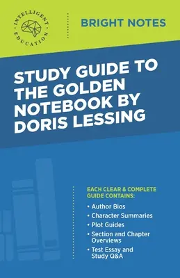 Studienführer zu Das goldene Notizbuch von Doris Lessing - Study Guide to The Golden Notebook by Doris Lessing