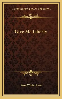 Gebt mir Freiheit - Give Me Liberty