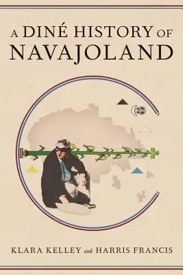 Eine Din-Geschichte von Navajoland - A Din History of Navajoland