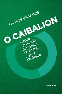 Caibalion - Nova edio