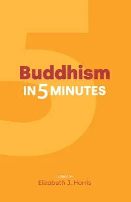Buddhismus in fünf Minuten - Buddhism in Five Minutes