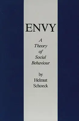 Neid - Eine Theorie des Sozialverhaltens - Envy - A Theory of Social Behavior