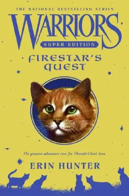 Krieger Super Edition: Die Suche des Feuersterns - Warriors Super Edition: Firestar's Quest