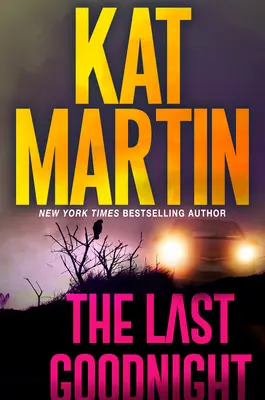 Die letzte gute Nacht: Ein fesselnder neuer Thriller - The Last Goodnight: A Riveting New Thriller