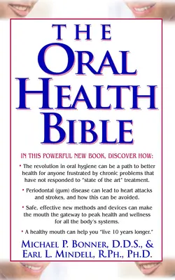Die Bibel zur Mundgesundheit - The Oral Health Bible