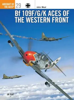 Bf 109 F/G/K Asse der Westfront - Bf 109 F/G/K Aces of the Western Front