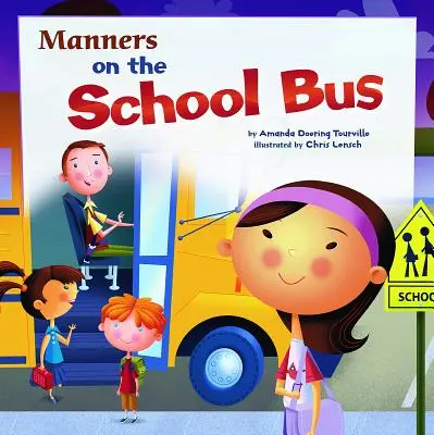 Benimmregeln im Schulbus - Manners on the School Bus