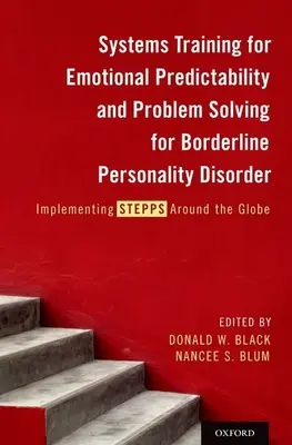 Systemtraining für emotionale Vorhersagbarkeit und Problemlösung bei Borderline-Persönlichkeitsstörung: Die Umsetzung von Schritten rund um den Globus - Systems Training for Emotional Predictability and Problem Solving for Borderline Personality Disorder: Implementing Stepps Around the Globe