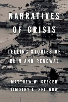 Erzählungen aus der Krise: Geschichten von Ruin und Erneuerung erzählen - Narratives of Crisis: Telling Stories of Ruin and Renewal