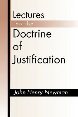 Vorlesungen über die Lehre von der Rechtfertigung - Lectures on the Doctrine of Justification