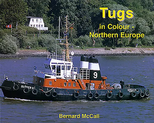 Schlepper in Farbe - Nordeuropa - Tugs in Colour - Northern Europe