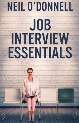 Vorstellungsgespräch Essentials - Job Interview Essentials