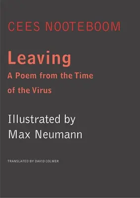 Weggehen: Ein Gedicht aus der Zeit des Virus - Leaving: A Poem from the Time of the Virus