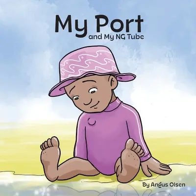 Mein Port und meine Magensonde - My Port and My NG Tube