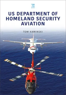 US-Ministerium für Heimatschutz Luftfahrt - Us Department of Homeland Security Aviation