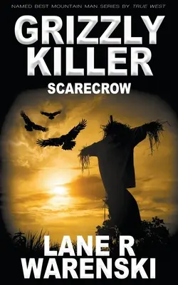 Grizzly Killer: Vogelscheuche - Grizzly Killer: Scarecrow