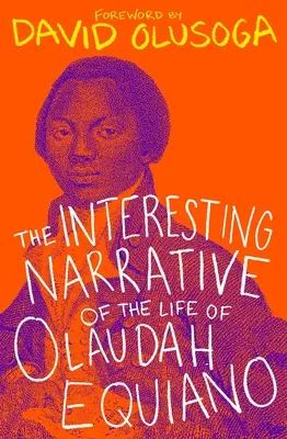 Die interessante Erzählung vom Leben des Olaudah Equiano - The Interesting Narrative of the Life of Olaudah Equiano