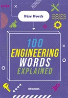 Kluge Worte: 100 technische Wörter erklärt - Wise Words: 100 Engineering Words Explained