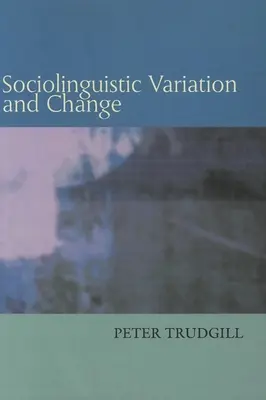 Soziolinguistische Variation und Wandel - Sociolinguistic Variation and Change