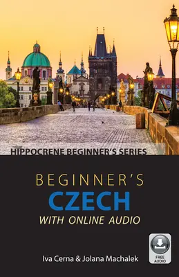 Tschechisch für Anfänger mit Online-Audio - Beginner's Czech with Online Audio