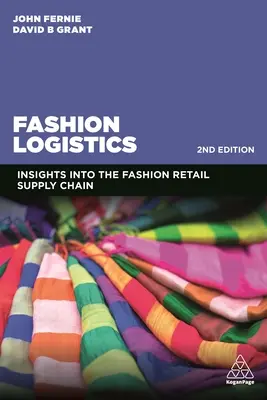 Modelogistik: Einblicke in die Lieferkette des Modehandels - Fashion Logistics: Insights Into the Fashion Retail Supply Chain