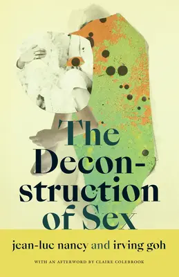 Die Dekonstruktion des Sex - The Deconstruction of Sex