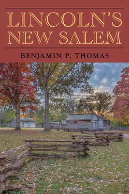 Lincolns neues Salem - Lincoln's New Salem