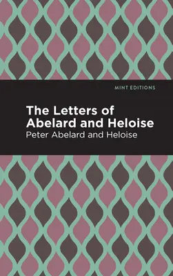 Die Briefe von Abelard und Heloise - The Letters of Abelard and Heloise