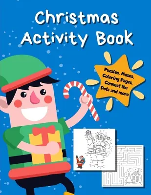 Weihnachten Activity Book: Ferien-Malvorlagen, Labyrinthe, Farbe nach Zahlen, Mathe-Spiele - Kleinkind Vorschule K-2 - Christmas Activity Book: Holiday Coloring Pages, Mazes, Color By Number, Math Games - Toddler Preschool K-2