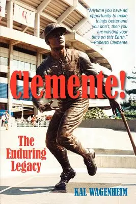 Clemente! Das bleibende Vermächtnis - Clemente!: The Enduring Legacy