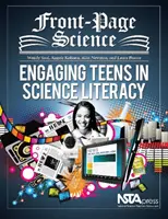 Front-Page Science - Jugendliche für die Wissenschaft begeistern - Front-Page Science - Engaging Teens in Science Literacy