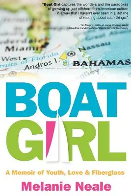 Boat Girl: Eine Erinnerung an Jugend, Liebe und Fiberglas - Boat Girl: A Memoir of Youth, Love, and Fiberglass