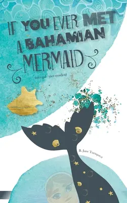 Wenn du jemals eine bahamaische Meerjungfrau triffst - If You Ever Met A Bahamian Mermaid