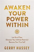 Erwecken Sie Ihre innere Kraft - Lassen Sie die Angst los. Entdecken Sie Ihr unendliches Potenzial. Werde dein wahres Selbst. - Awaken Your Power Within - Let Go of Fear. Discover Your Infinite Potential. Become Your True Self.