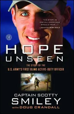 Ungesehene Hoffnung: Die Geschichte des ersten blinden Offiziers der U.S. Army im aktiven Dienst - Hope Unseen: The Story of the U.S. Army's First Blind Active-Duty Officer