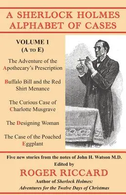 Das Sherlock-Holmes-Alphabet der Fälle: Band 1 (A bis E) - A Sherlock Holmes Alphabet of Cases: Volume 1 (A to E)