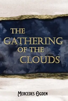 Die Versammlung der Wolken - The Gathering of the Clouds