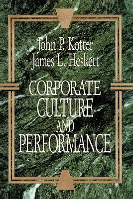 Unternehmenskultur und Leistung - Corporate Culture and Performance