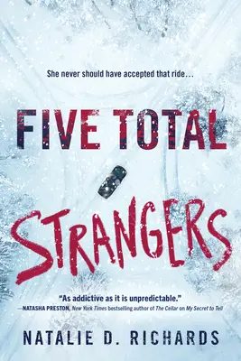 Fünf völlig Fremde - Five Total Strangers