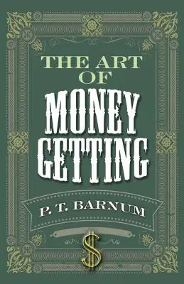 Die Kunst des Geldverdienens - The Art of Money Getting