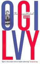 Der unveröffentlichte David Ogilvy - The Unpublished David Ogilvy