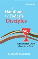 Ein Handbuch für die Jünger von heute, 5. - A Handbook for Today's Disciples, 5th Edition