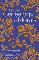 Über die Genealogie der Sitten - On the Genealogy of Morals