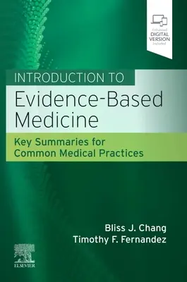 Einführung in die evidenzbasierte Medizin: Wichtige Zusammenfassungen für gängige medizinische Praktiken - Introduction to Evidence-Based Medicine: Key Summaries for Common Medical Practices