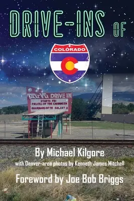 Drive-Ins in Colorado - Drive-Ins of Colorado