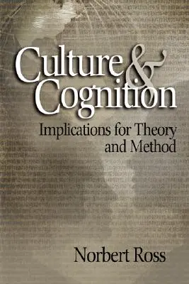 Kultur und Kognition: Implikationen für Theorie und Methode - Culture and Cognition: Implications for Theory and Method
