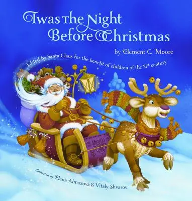 Es war einmal die Nacht vor Weihnachten: Herausgegeben vom Weihnachtsmann zum Wohle der Kinder des 21. Jahrhunderts - Twas the Night Before Christmas: Edited by Santa Claus for the Benefit of Children of the 21st Century