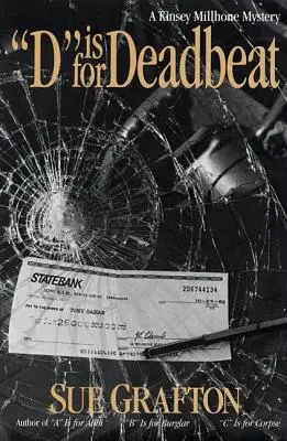 D steht für Deadbeat: Ein Kinsey Millhone-Krimi - D Is for Deadbeat: A Kinsey Millhone Mystery